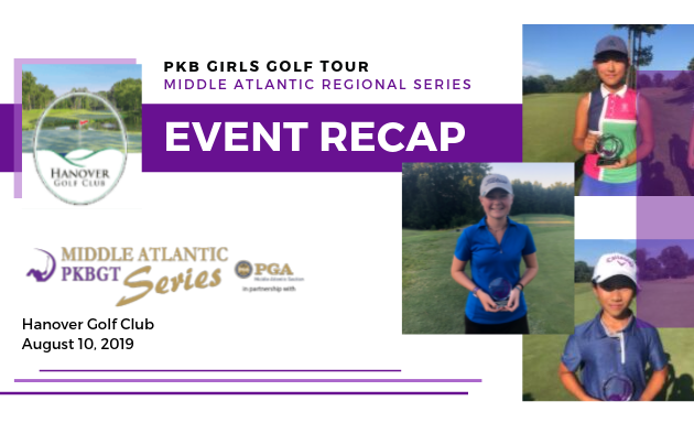 Recap: 2019 PKBGT Middle Atlantic Series at Hanover Golf Club