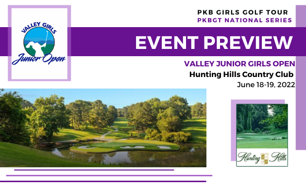 Preview: Valley Junior Girls Open @ Hunting Hills Country Club