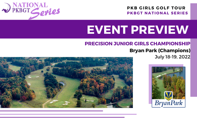 Preview: Precision Junior Girls Championship @ Bryan Park Golf Club