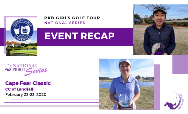 Recap: Cape Fear Classic at the Country Club of Landfall - PKB Girls' Tour  News